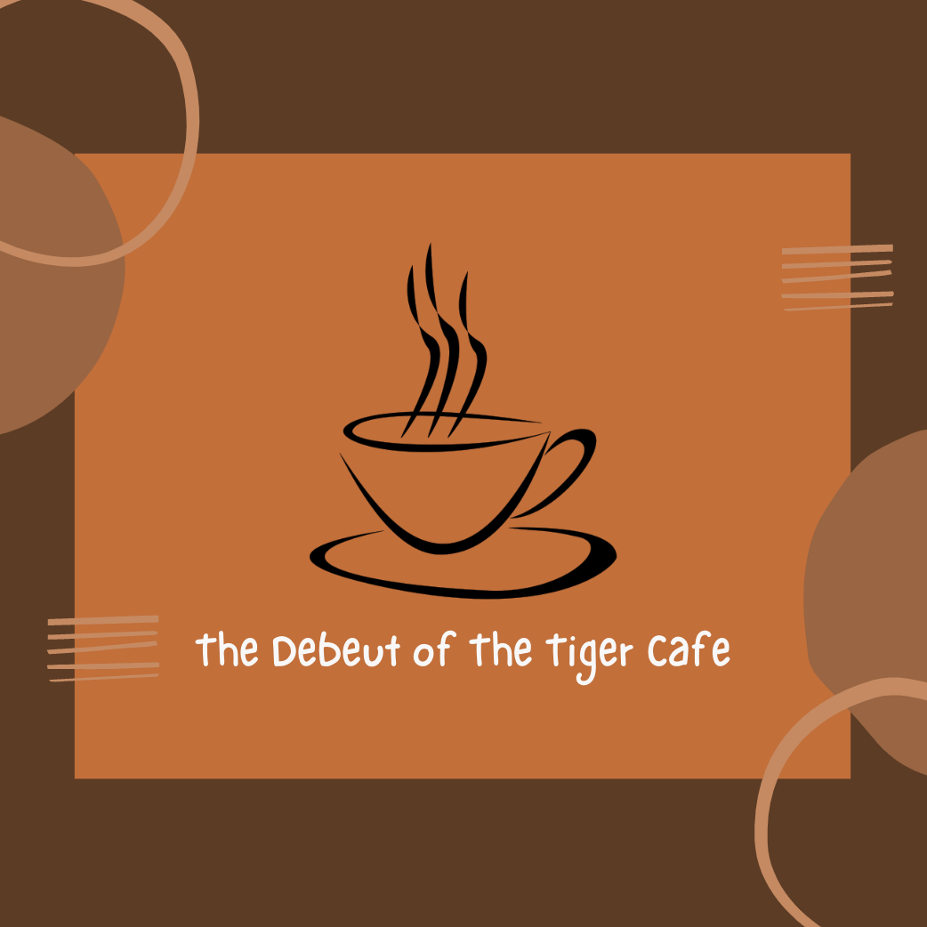 The Tiger Cafe: Teachers Caffeine Cravings Finally Met